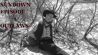 Sundown OUTLAWS episode 2 Original western webisode series